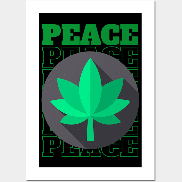 Weed concept Wall Art by peace and love